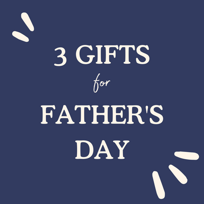 FATHER'S DAY GIFTING